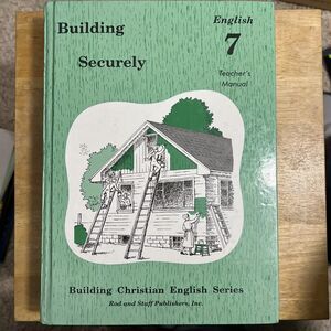 Building Securely English 7 Teachers Manual Hardcover Homeschool Curriculum